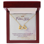 To My Future Wife - Endless Love Necklace