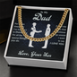 To My Dad - Cuban Link Chain