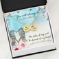 You Will Always Be... - Endless Love Necklace