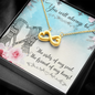 You Will Always Be... - Endless Love Necklace